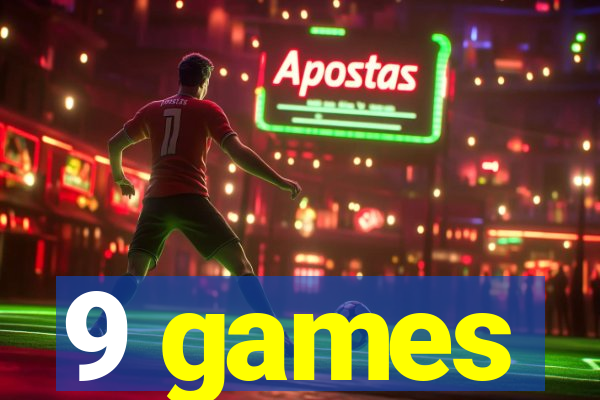9 games
