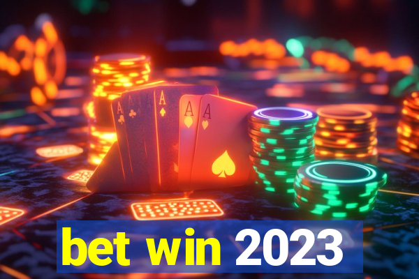bet win 2023