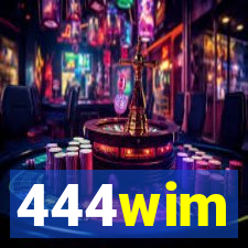 444wim