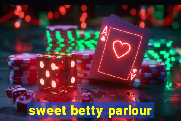 sweet betty parlour