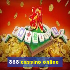 868 cassino online