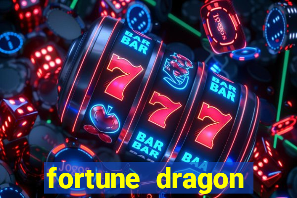 fortune dragon melhor horário para jogar