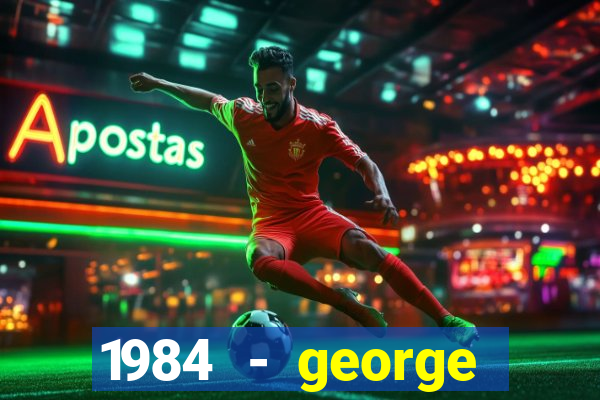 1984 - george orwell pdf companhia das letras