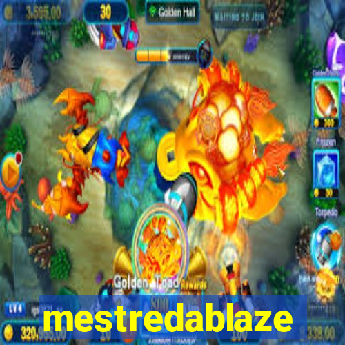 mestredablaze