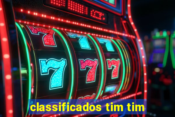 classificados tim tim
