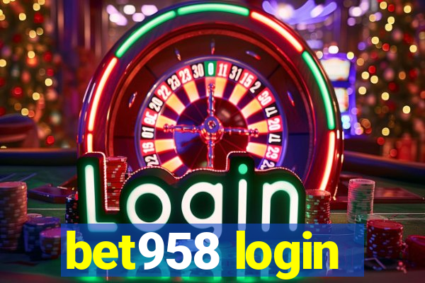 bet958 login