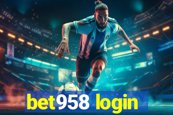 bet958 login