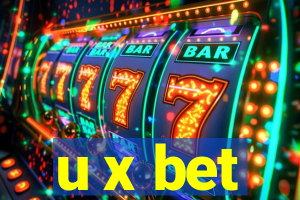u x bet
