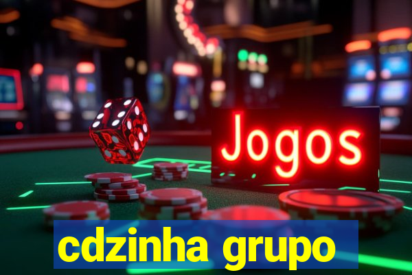 cdzinha grupo