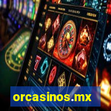orcasinos.mx