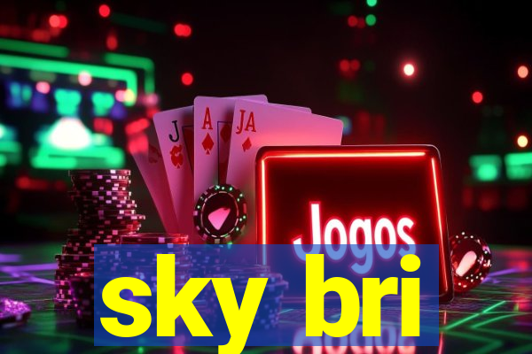 sky bri
