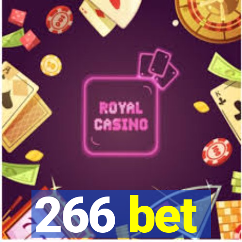 266 bet
