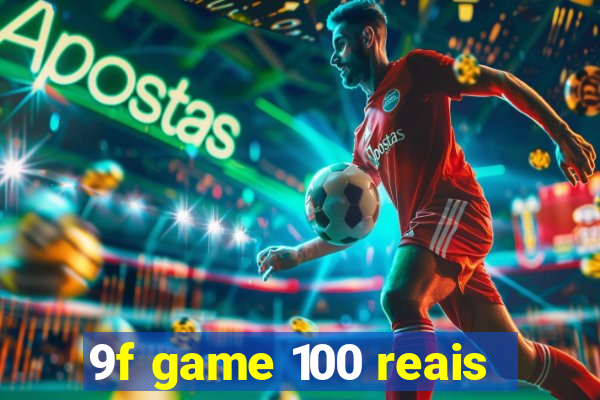 9f game 100 reais