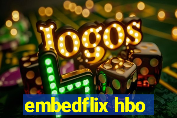 embedflix hbo