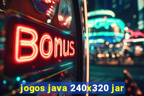 jogos java 240x320 jar
