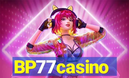 BP77casino