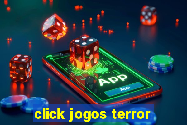 click jogos terror