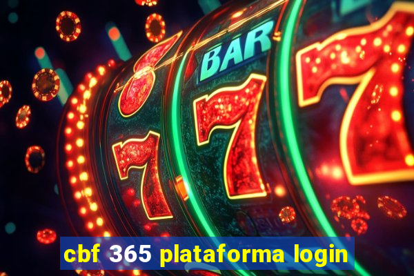 cbf 365 plataforma login