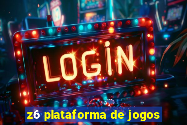 z6 plataforma de jogos