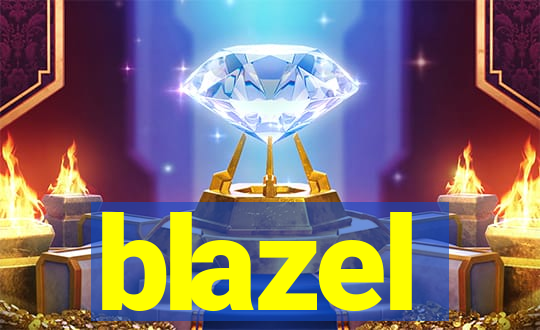 blazel