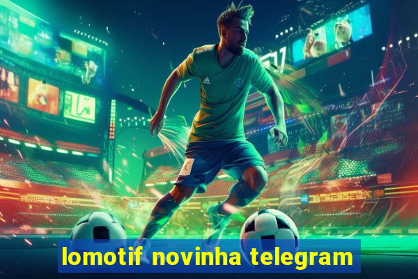 lomotif novinha telegram