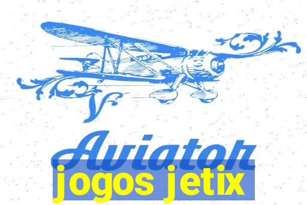 jogos jetix