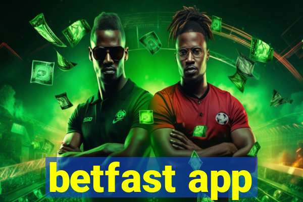betfast app