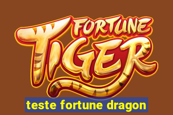 teste fortune dragon