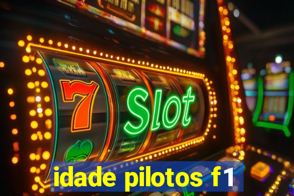 idade pilotos f1