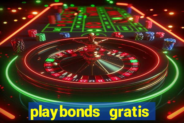 playbonds gratis jogar bingo silverball