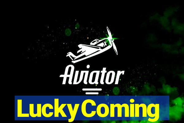 LuckyComing