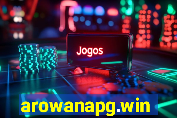 arowanapg.win