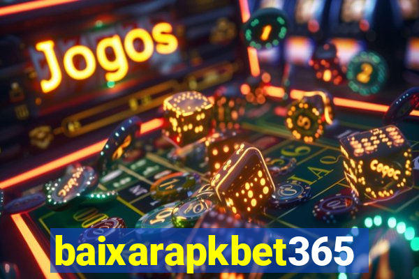 baixarapkbet365