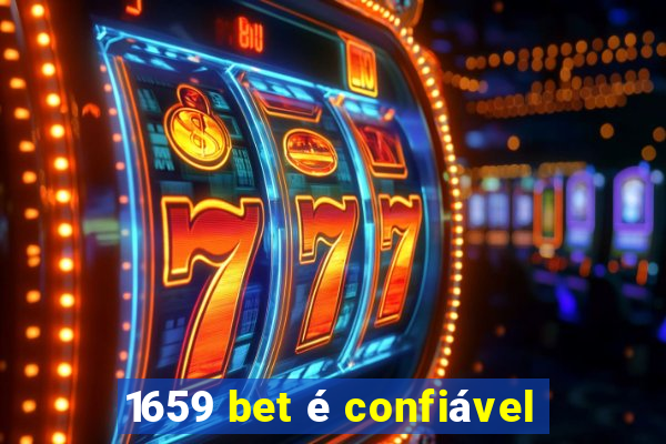 1659 bet é confiável