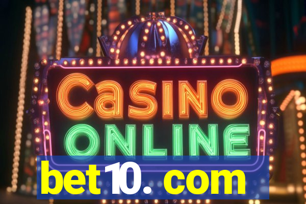 bet10. com
