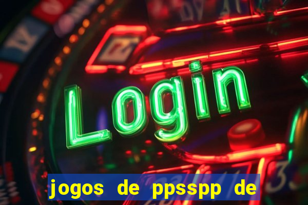 jogos de ppsspp de 50 mb download