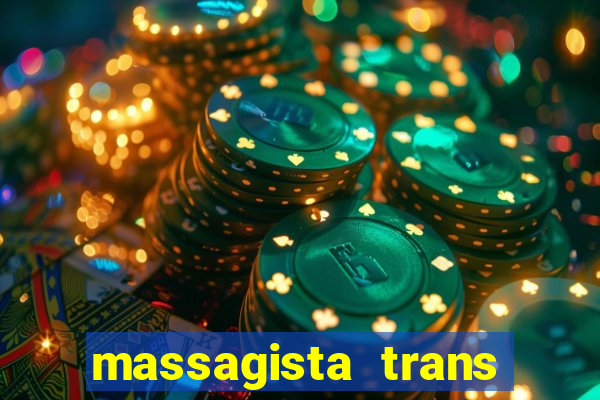 massagista trans sao paulo