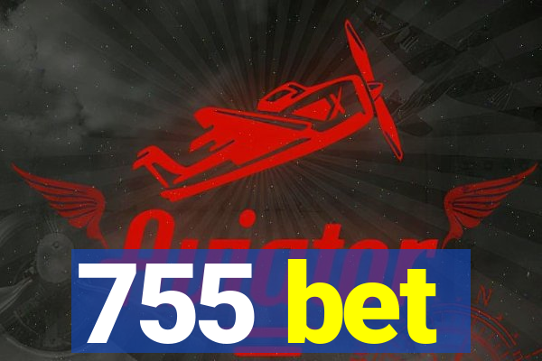 755 bet