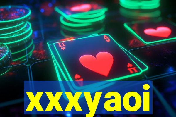 xxxyaoi