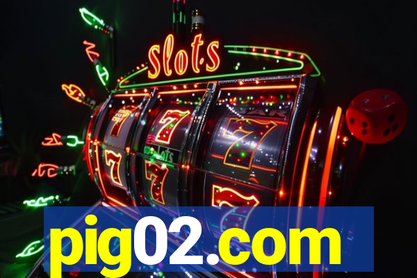 pig02.com