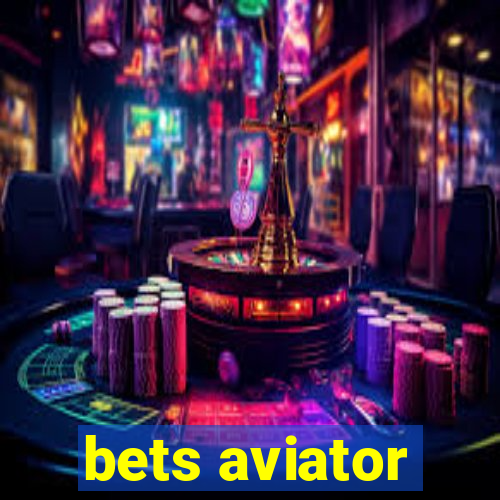 bets aviator