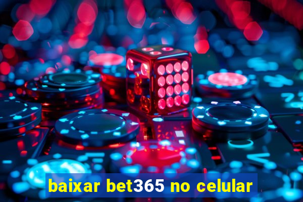 baixar bet365 no celular