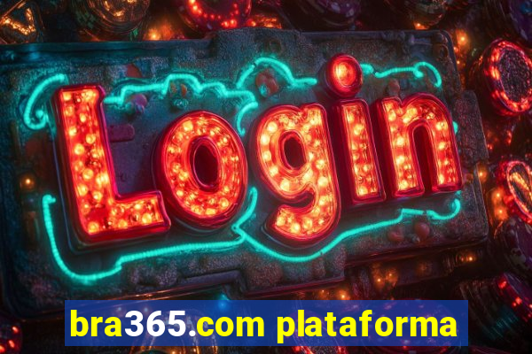 bra365.com plataforma