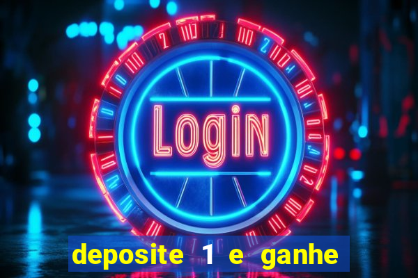 deposite 1 e ganhe 10 no fortune tiger