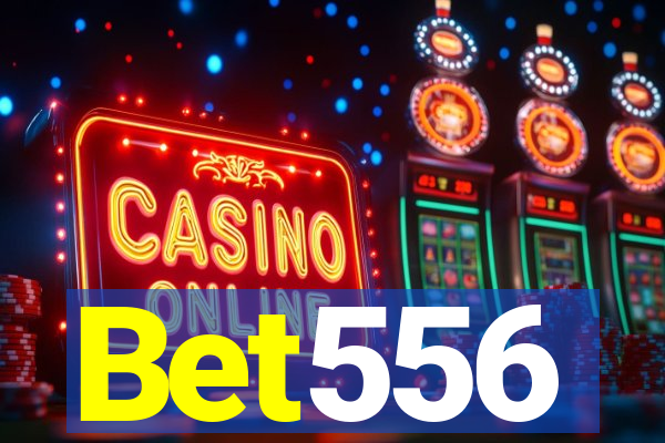 Bet556