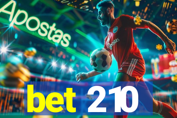bet 210