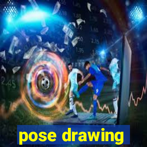 pose drawing
