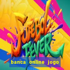 banca online jogo do bicho
