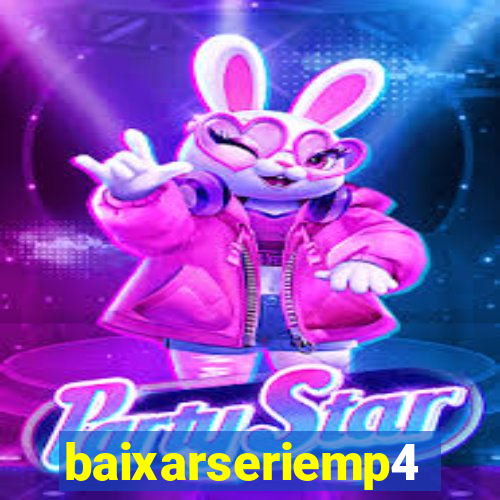 baixarseriemp4