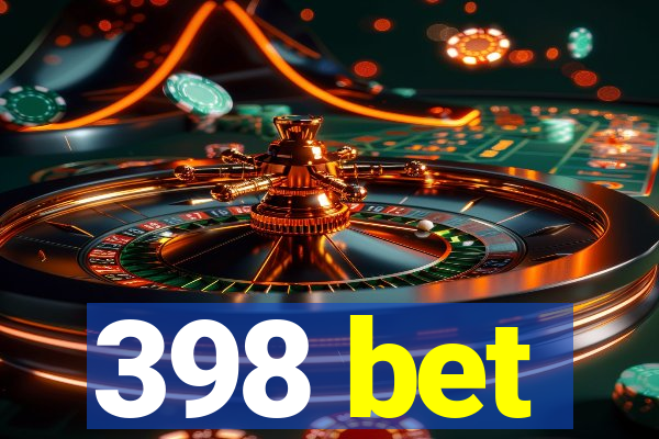 398 bet